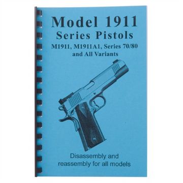 Show details for Assembly And Disassembly Guide For The 1911 Picture of Assembly And Disassembly Guide For The 1911