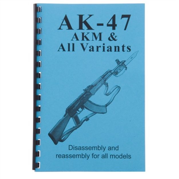 Picture of Assembly And Disassembly Guide For Ak-47, Akm ,All Variants