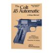 Picture of Colt 45 Auto Shop Manual-10Th Edition